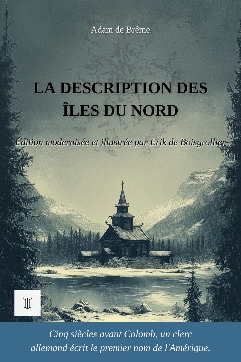 Couverture de La Description des îles du Nord de Adam de Brême