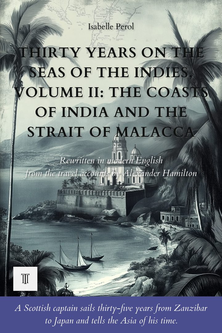 Thirty Years on the Seas of the Indies