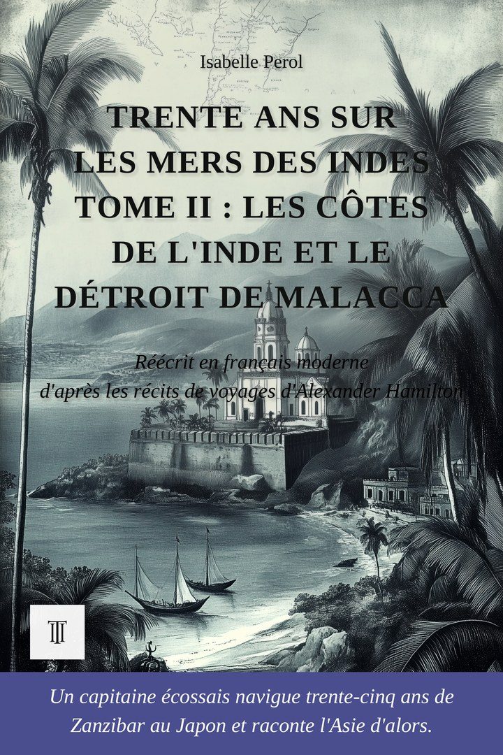 Trente ans sur les mers des Indes