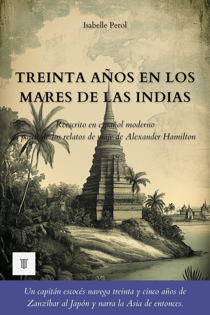 Treinta años en los mares de las Indias