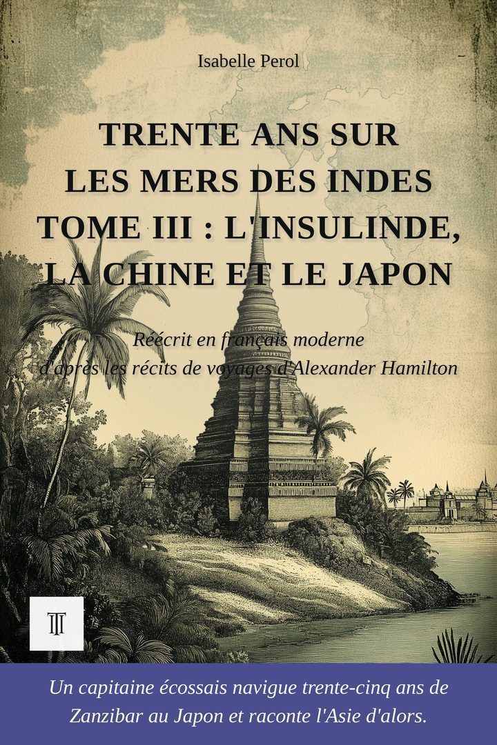 Trente ans sur les mers des Indes