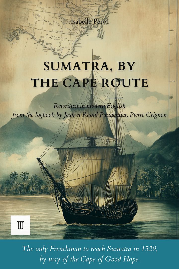 Sumatra, by the Cape Route