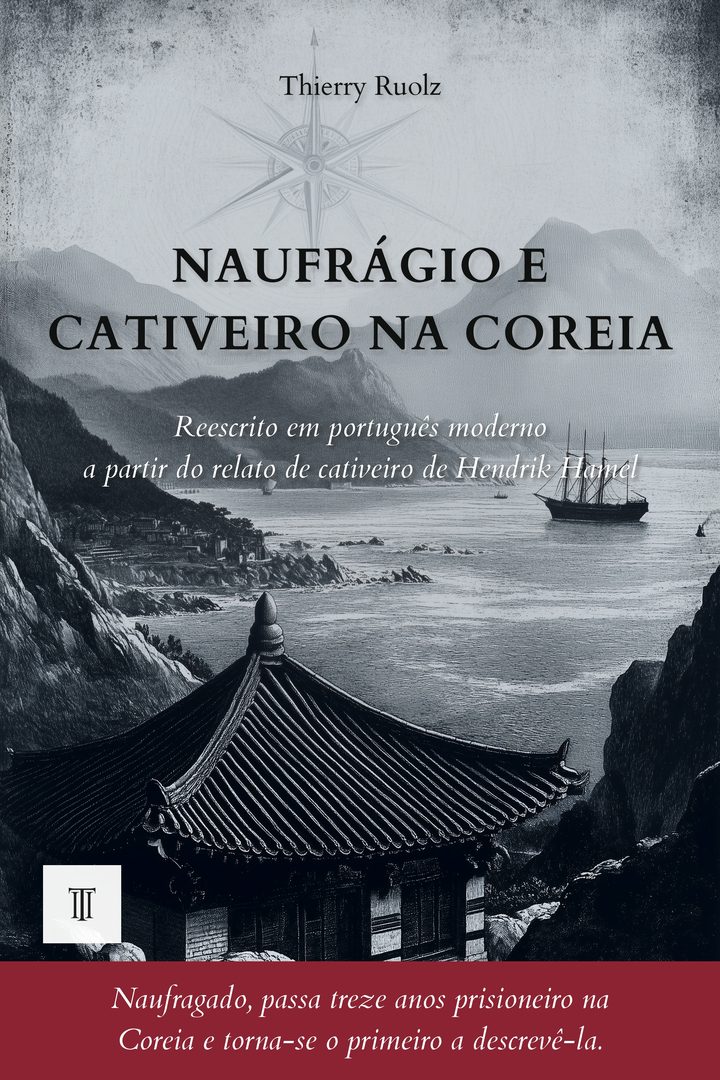 Naufrágio e cativeiro na Coreia