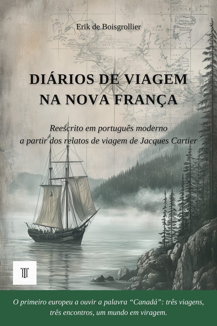 Diários de Viagem na Nova França