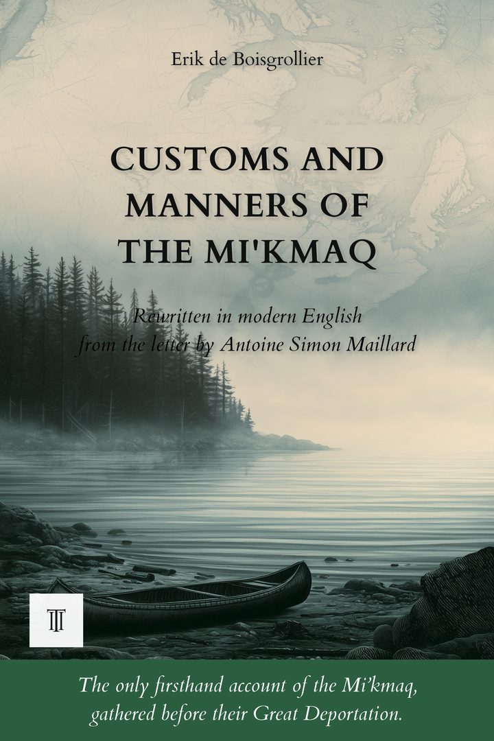 Cover of Customs and Manners of the Mi'kmaq by Antoine Simon Maillard