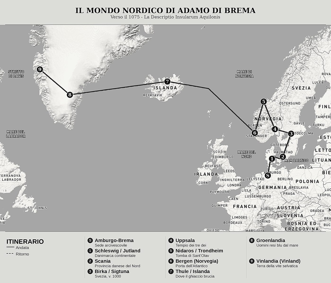 Mappa d'insieme di La Descrizione delle Isole del Nord di Adam de Brême, nord in alto: verso il 1075 - la descriptio insularum aquilonis.