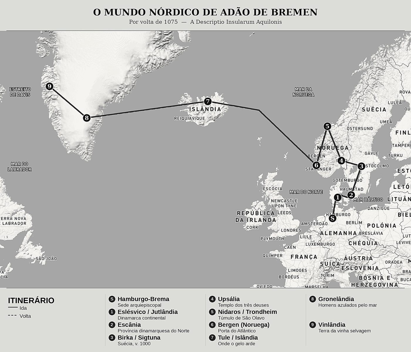 Mapa geral de A Descrição das Ilhas do Norte de Adam de Brême, norte em cima: por volta de 1075  —  a descriptio insularum aquilonis.
