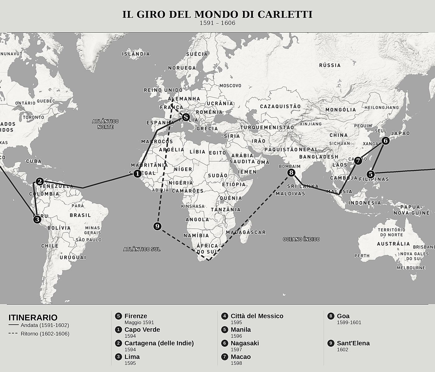 Mappa d'insieme di Il giro del mondo di Francesco Carletti di Francesco Carletti, nord in alto: 1591 – 1606.