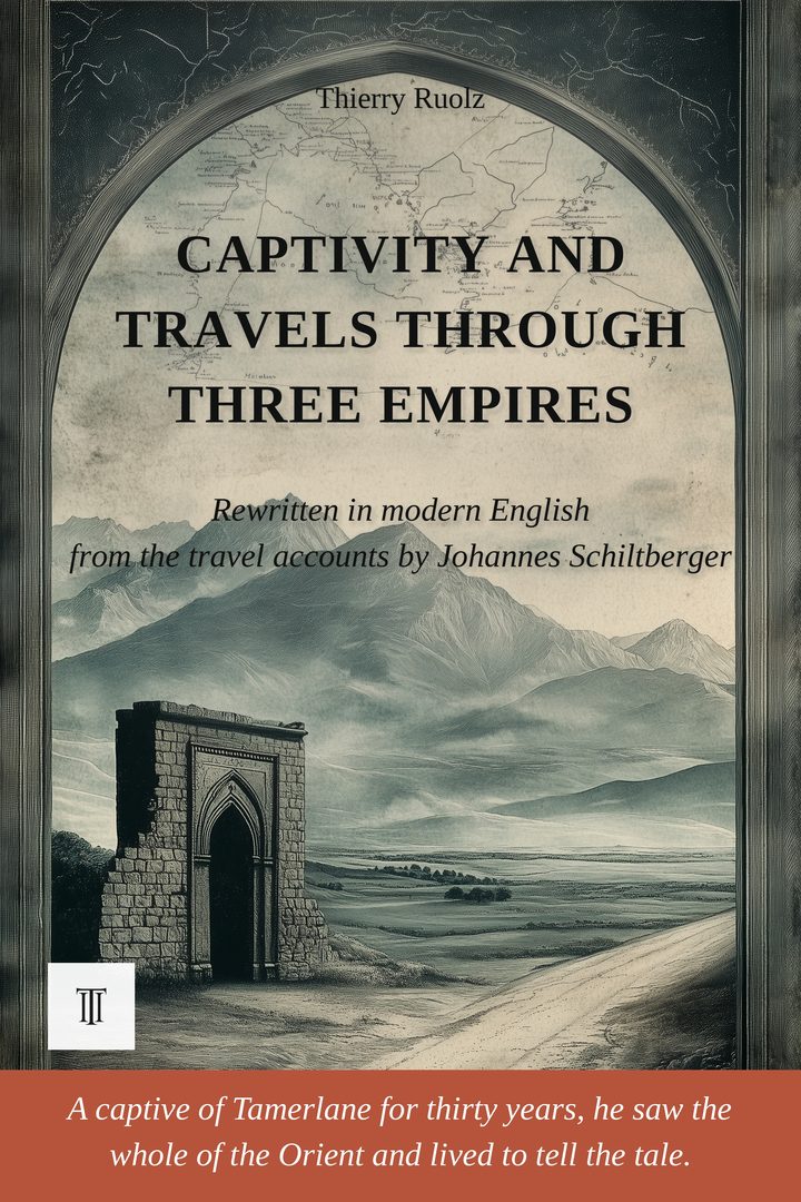Captivity and Travels Through Three Empires