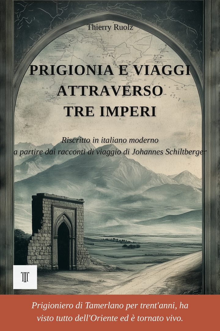 Prigionia e viaggi attraverso tre imperi
